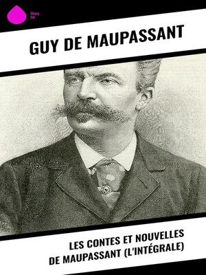 cover image of Les Contes et Nouvelles de Maupassant (L'Intégrale)